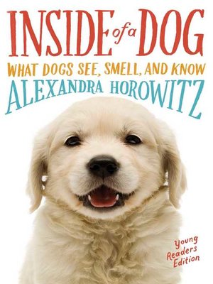 cover image of Inside of a Dog (Young Readers Edition)